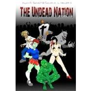 The Undead Nation Anthology by Gandy, Alan R.; Miller, Calvin A. L., II, 9781453694879