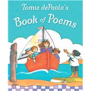 Tomie dePaola's Book of Poems by dePaola, Tomie; dePaola, Tomie, 9781534494879