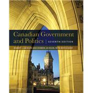 Canadian Government and Politics by Jackson, Robert J.; Jackson, Doreen; Koop, Royce, 9781554814879