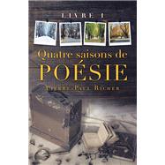 Quatre Saisons De Posie by Richer, Pierre-Paul, 9781796094879