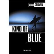 Kind of Blue by Miles Corwin, 9782702144879