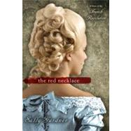 The Red Necklace by Gardner, Sally, 9780142414880