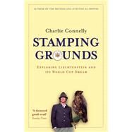Stamping Grounds by Connelly, Charlie, 9780349114880