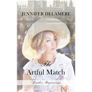 The Artful Match by Delamere, Jennifer, 9781432864880