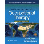 Willard and Spackman's Occupational Therapy by Gillen, Glen; Brown, Catana, 9781975174880