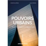 Pouvoirs urbains by Christian Lefvre; Gilles Pinson, 9782200624880