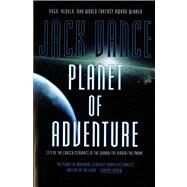 Planet of Adventure by Vance, Jack, 9780312854881