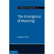 The Emergence of Meaning by Stephen Crain, 9780521674881