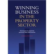 Winning Business in the Property Sector by Forsyth,Patrick, 9780728204881