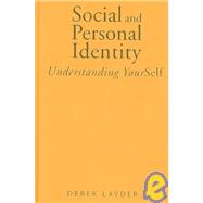 Social and Personal Identity : Understanding Yourself by Derek Layder, 9780761944881