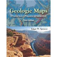 GEOLOGIC MAPS by Spencer, Edgar W., 9781478634881