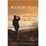 Widow-man by Kardatzke, Nyle, 9781500854881