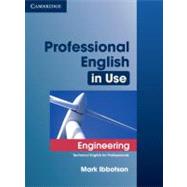 Professional English in Use Engineering with Answers: Technical English for Professionals by Mark Ibbotson, 9780521734882