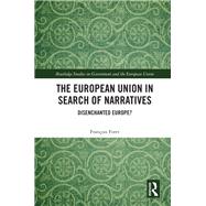 The European Union in Search of Narratives by Fran�ois Foret, 9781032954882