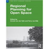 Regional Planning for Open Space by van der Valk; Arnold, 9781138984882