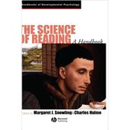 The Science of Reading A Handbook by Snowling, Margaret J.; Hulme, Charles, 9781405114882