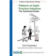Patterns of Agile Practice Adoption by Elssamadisy, Amr, 9781430314882