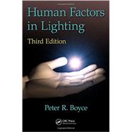 Human Factors in Lighting, Third Edition by Boyce; Peter Robert, 9781439874882