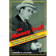 The Money Trail by Folsom, Robert G., 9781597974882