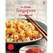 The Little Singapore Cookbook by Hutton, Wendy, 9789814974882