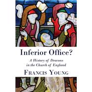 Inferior Office? by Young, Francis, 9780227174883