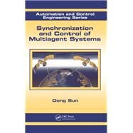 Synchronization and Control of Multiagent Systems by Sun; Dong, 9781138114883