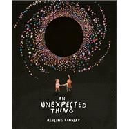 An Unexpected Thing by Lindsay, Ashling, 9780711274884