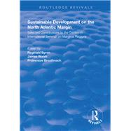 Sustainable Development of the North Atlantic Margin by Byron, Reginald; Walsh, James; Breathnach, Proinnsias, 9781138344884