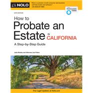 How to Probate an Estate in California by Nissley, Julia; Fialco, Lisa, 9781413324884