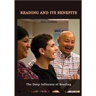 Reading and Its Benefits by Harris, Phil, 9781505564884