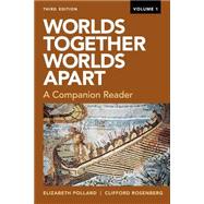 Worlds Together, Worlds Apart by Tignor, Robert; Adelman, Jeremy; Brown, Peter; Elman, Benjamin; Kotkin, Stephen, 9780393624885