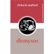 Dionysos by Seaford; Richard, 9780415324885