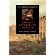 The Cambridge Companion to English Literature, 1650–1740 by Edited by Steven N. Zwicker, 9780521564885