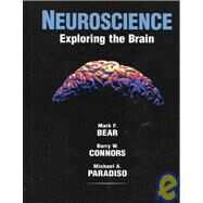 Neuroscience by Bear, Mark F.; Connors, Barry W.; Paradiso, Michael A., 9780683004885