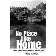 No Place Like Home by Younge, Gary, 9781578064885