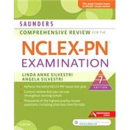 Saunders Comprehensive Review for the NCLEX-PN Examination by Silvestri, Linda Anne, Ph.D., R.N.; Silvestri, Angela Elizabeth, Ph.D, R.N.; Dowell, Mary, Ph.D., R.N., 9780323484886