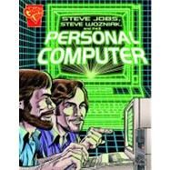 Steve Jobs, Steven Wozniak, and the Personal Computer by Lemke, Donald B., 9780736864886