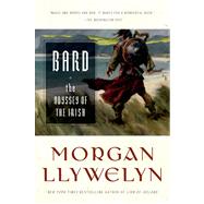 Bard by Llywelyn, Morgan, 9780765334886