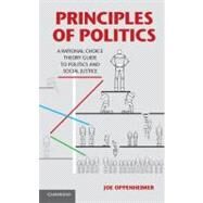 Principles of Politics by Oppenheimer, Joe, 9781107014886