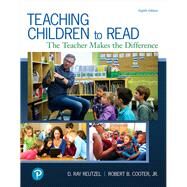 Teaching Children to Read The Teacher Makes the Difference, with REVEL -- Access Card Package by Reutzel, D. Ray; Cooter, Robert B., Jr., 9780134694887