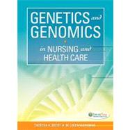 Genetics and Genomics in Nursing and Health Care by Beery, Theresa A.; Workman, M. Linda, 9780803624887