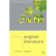 Mastering English Literature Third Edition by Gill, Richard, 9781403944887