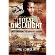 Total Onslaught by Moorcraft, Paul, 9781526704887