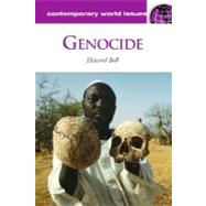 Genocide: A Reference Handbook by Ball, Howard, 9781598844887