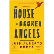 The House of Broken Angels by Urrea, Luis Alberto, 9780316154888