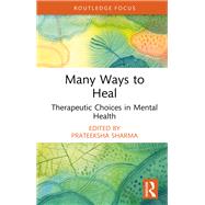 Many Ways to Heal by Prateeksha Sharma, 9781032824888