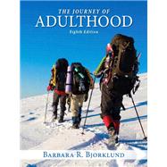 Journey of Adulthood (Subscription) by Barbara R. Bjorklund Ph.D, 9781292064888