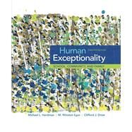 Human Exceptionality: School, Community, and Family by Michael L. Hardman; M. Winston Egan; Clifford J. Drew, 9781305854888