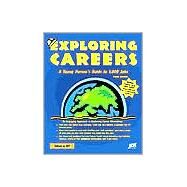 Exploring Careers a Young Person's Guide to 1000 Jobs by JIST Works, Inc., 9781563704888
