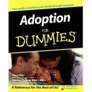 Adoption For Dummies by Barr, Tracy L.; Carlisle, Katrina, 9780764554889